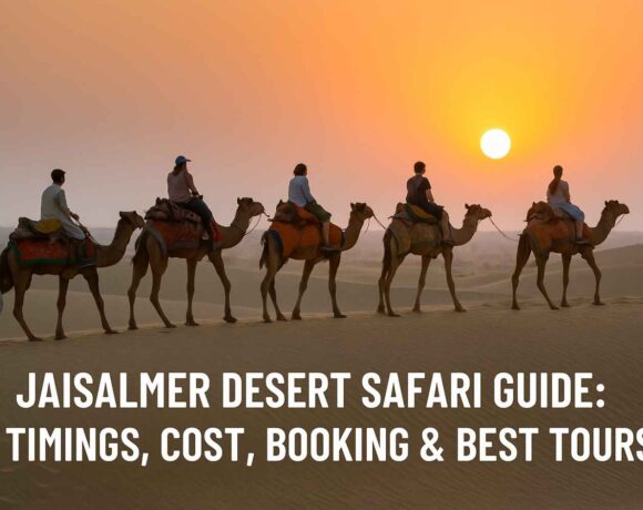 Jaisalmer Desert Safari Timings Cost Booking Best Tour