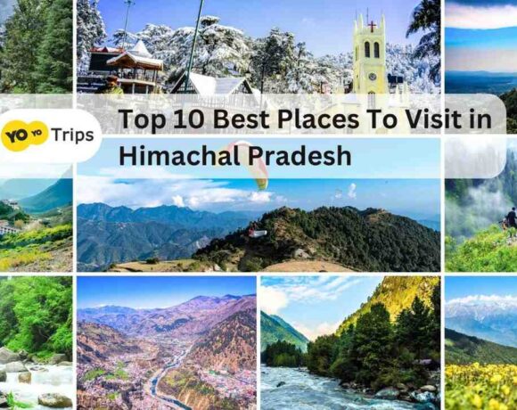 Top-10-Places-to-Visit-in-Himachal-Pradesh
