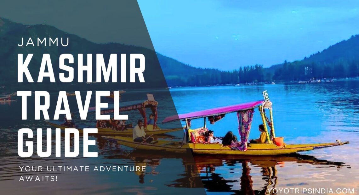 Jammu and Kashmir Travel Guide