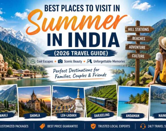 Best places to visit in summer in India including Manali, Shimla, Leh Ladakh, Andaman, and Nainital travel guide banner for 2026