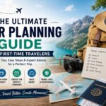The ultimate tour planning guide for first-time travelers with travel essentials, itinerary, and vacation planning checklist.