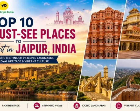 Top 10 must-see places to visit in Jaipur, including Amber Fort and Hawa Mahal