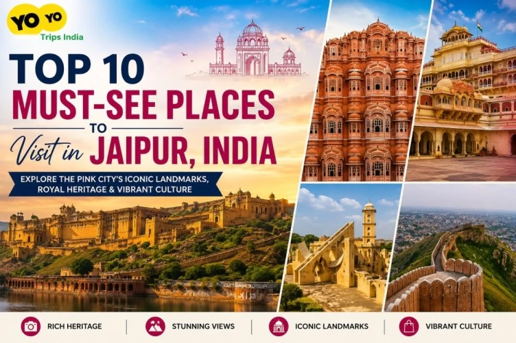 Top 10 must-see places to visit in Jaipur, including Amber Fort and Hawa Mahal